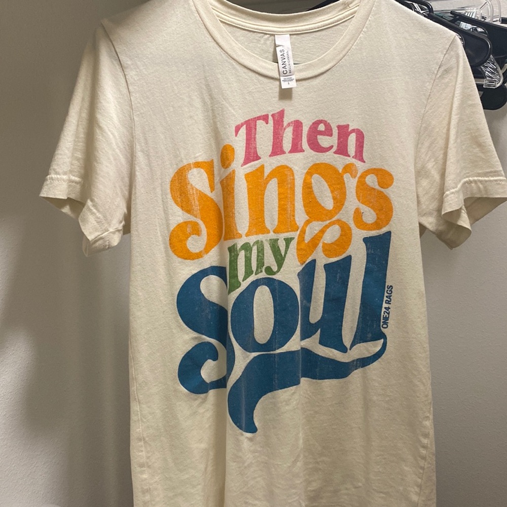 Sings my soul t shirt